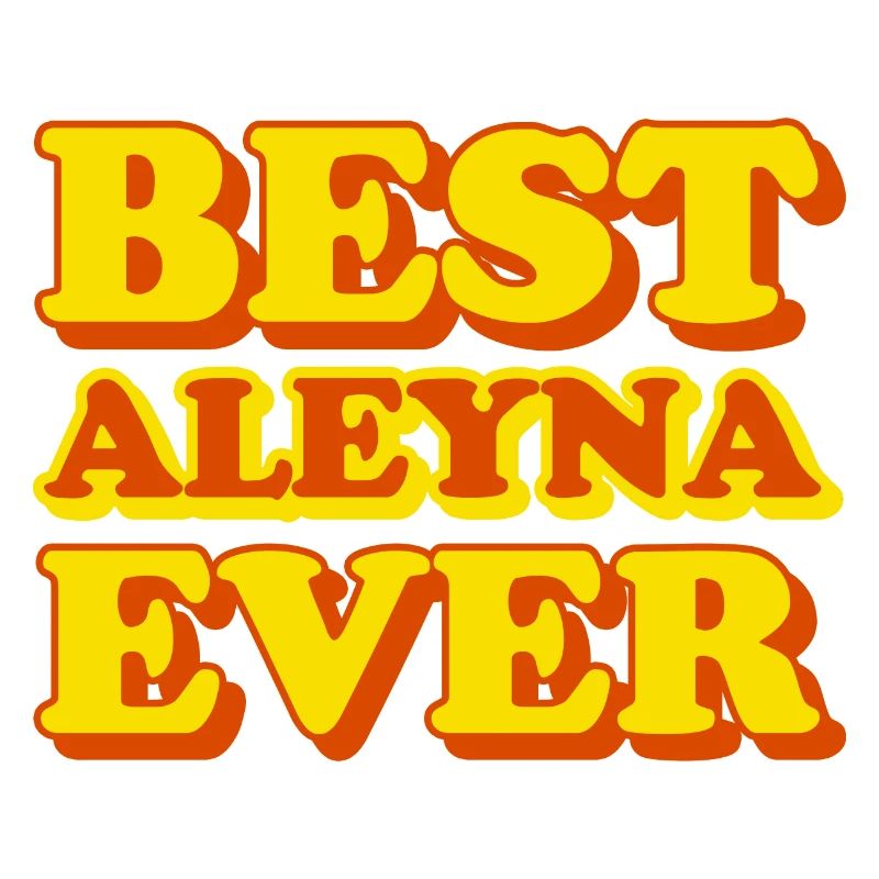 Aleyna First Name Funny Gift