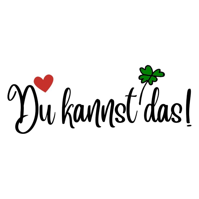 Du kannst das!