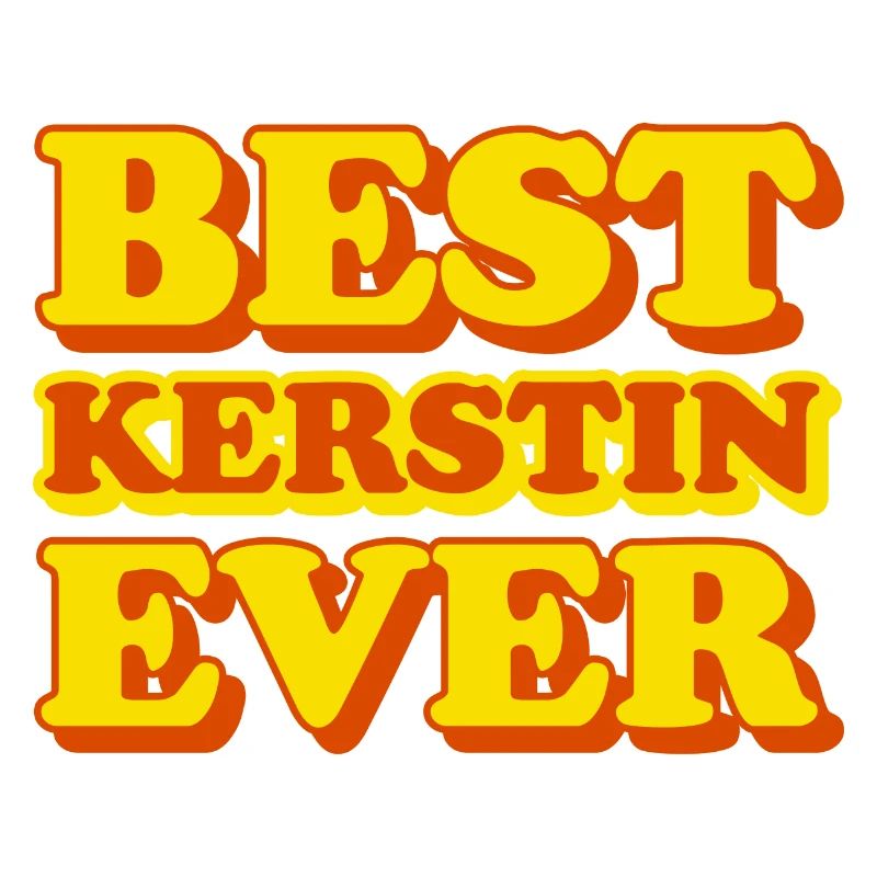 Kerstin First Name Funny Gift