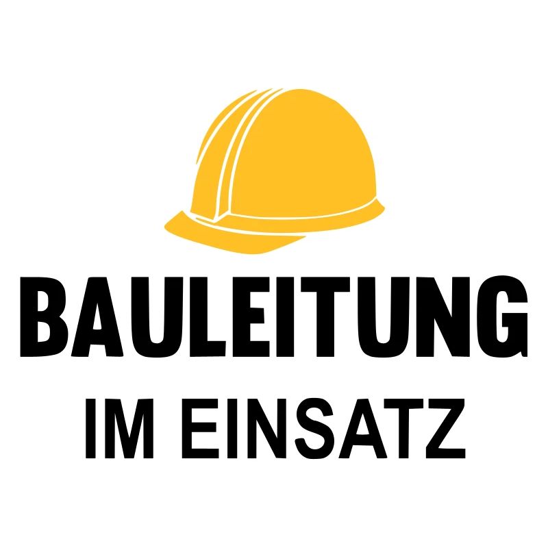 Bauleitung im Einsatz