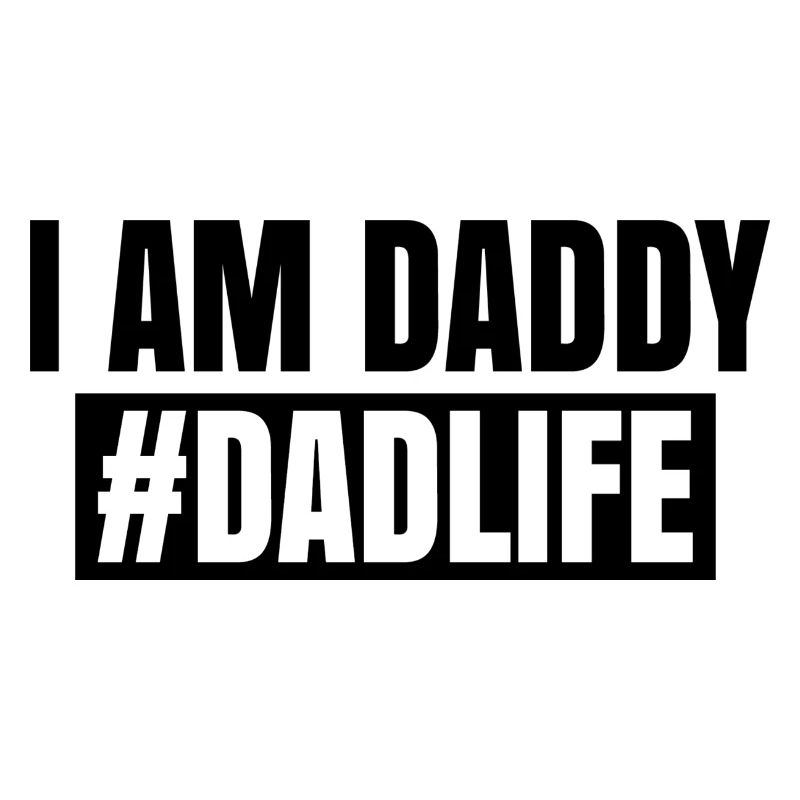 I Am Daddy