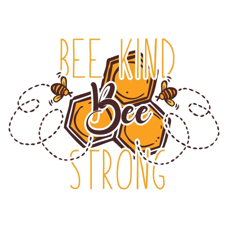 Bee Kind Bee Strong