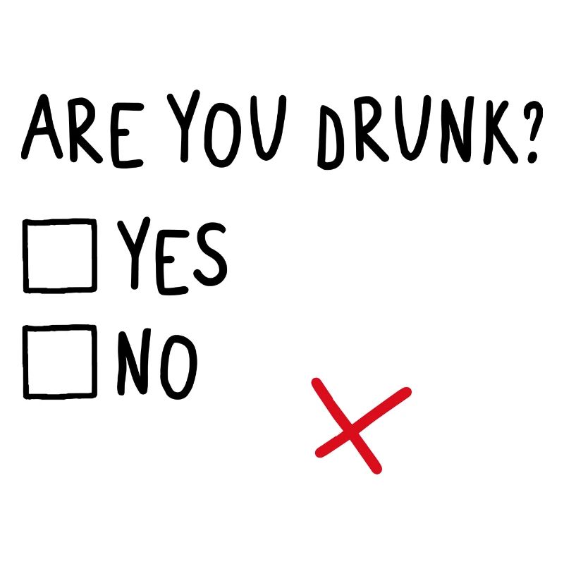 Bist du besoffen? Ja oder Nein? Lustiges Geschenk