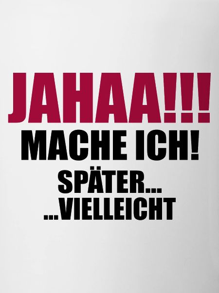 Zeitloses Aufschieben