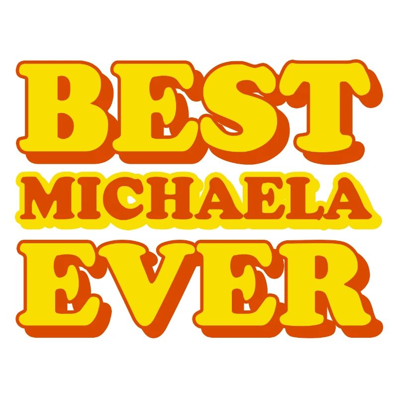 Michaela First Name Funny Gift