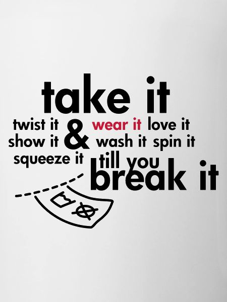 Take it & wear it..