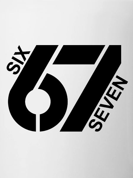 67 Six Seven