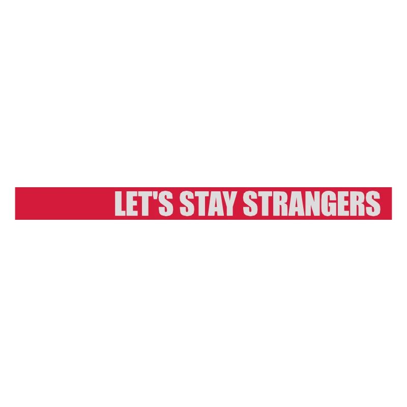 Citation Restons Strangers