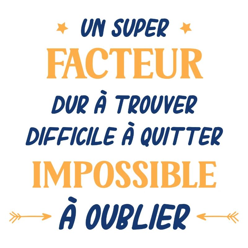 Un super facteur