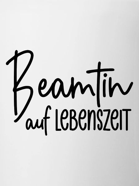 Beamtin auf Lebenszeit