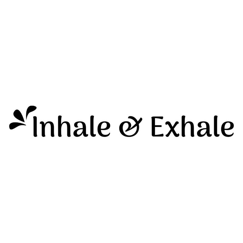 Inhale & exhale