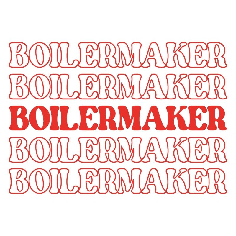 Boilermaker Maker Ironworker Steamfitter