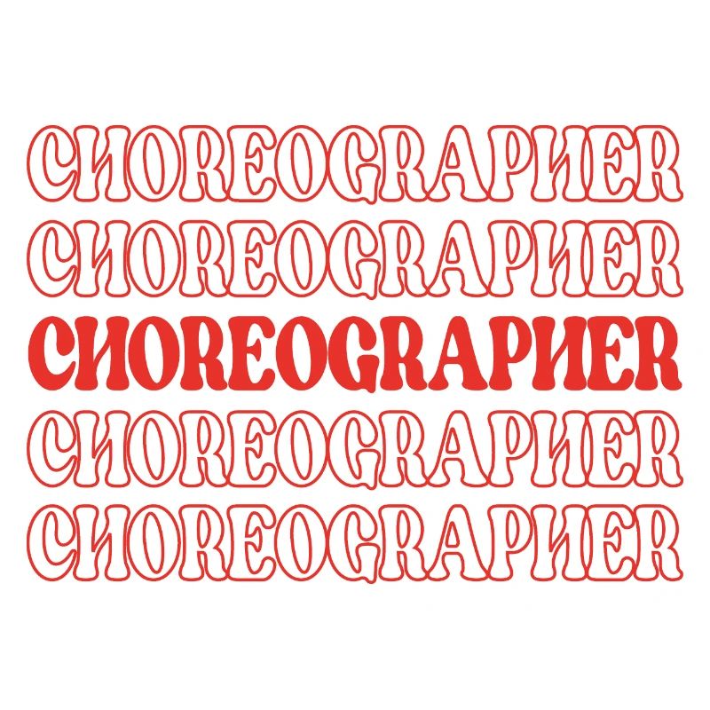 Chorégraphe, Directeur de danse, Professeur de danse, Danse