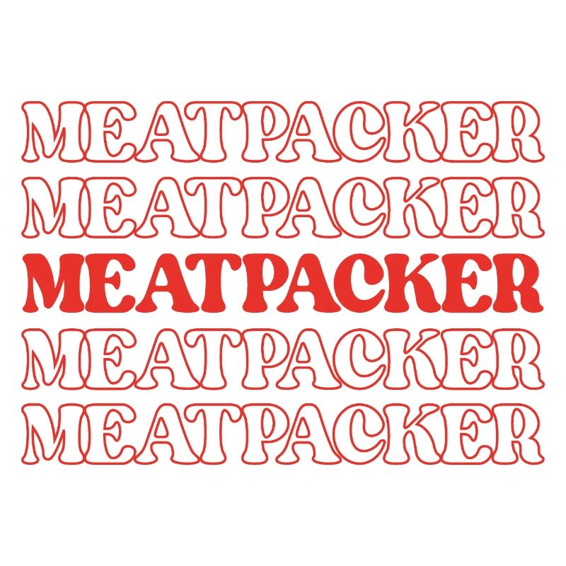 Meatpacker Meat Processor Meat Worker Processor