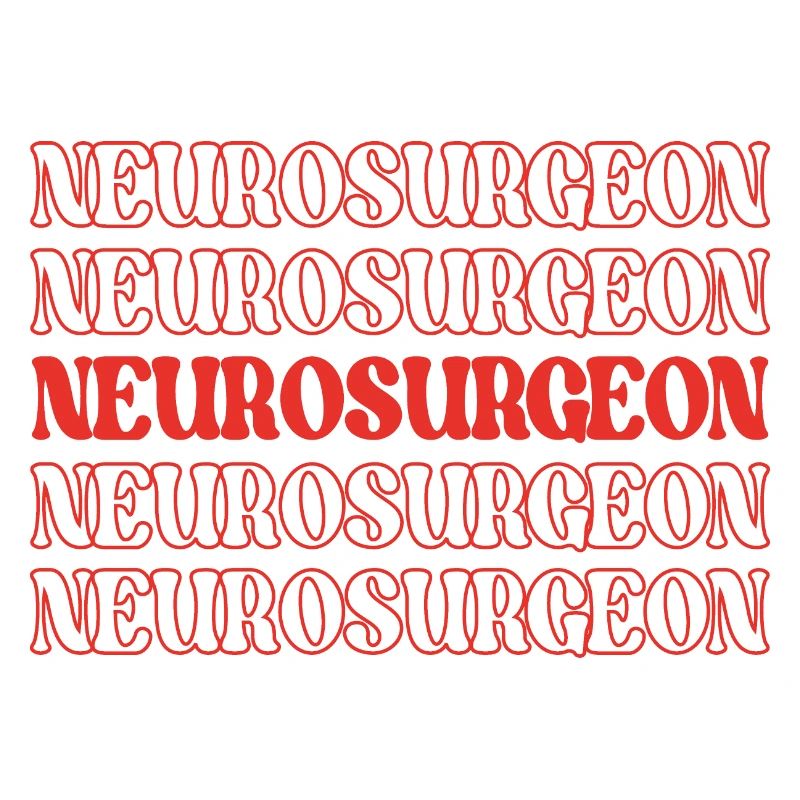 Neurosurgeon Brain Surgeon Nervous System