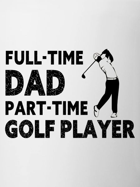 Vollzeitvater Teilzeit-Golfspieler – Geschenk
