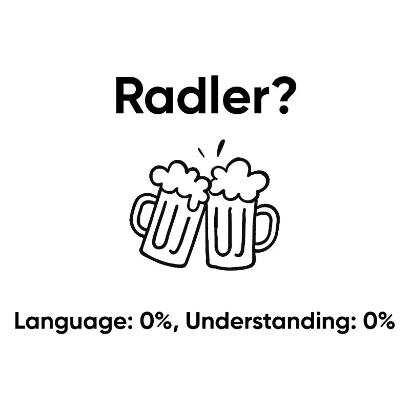 Beer Meme - Language 0% Understanding 0%