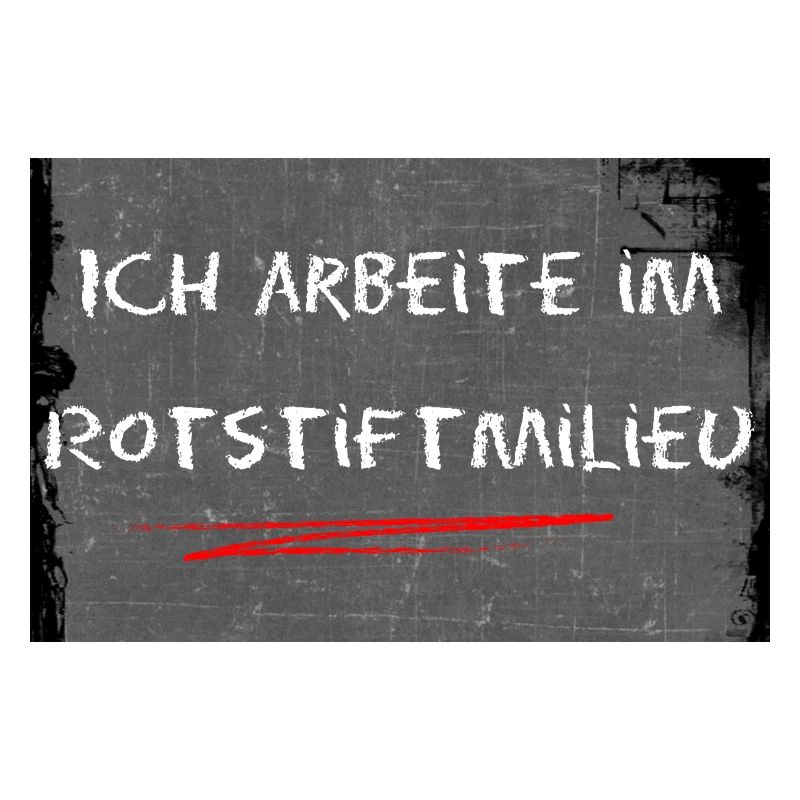 Rotstiftmilieu Lehrer Lehrerin Referendar Spruch