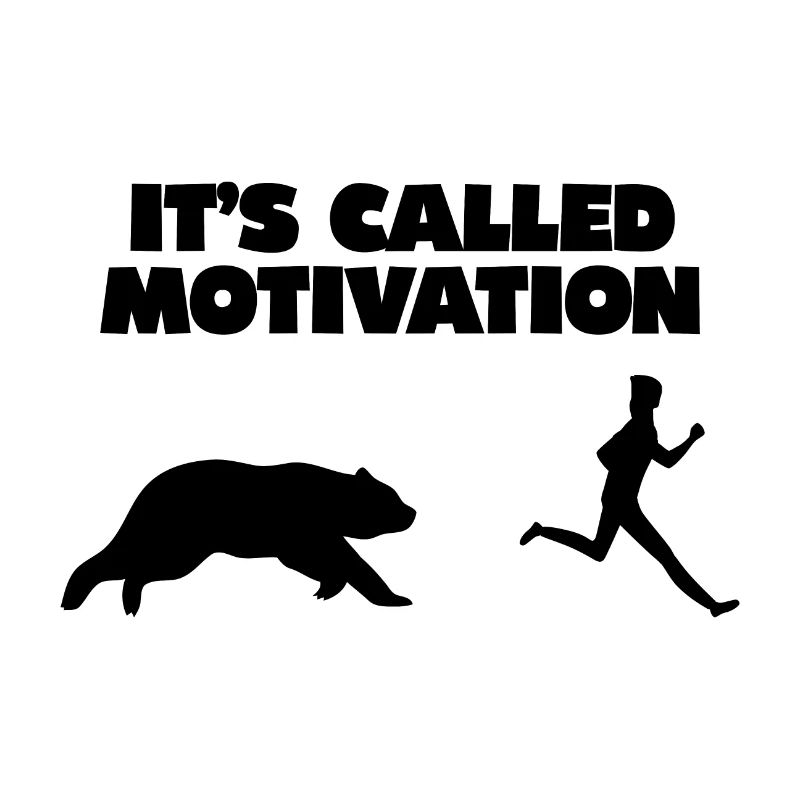 It is Called Motivation