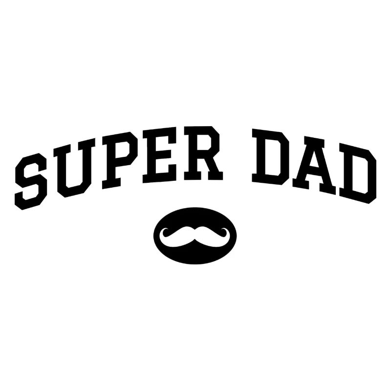 Super dad mustache