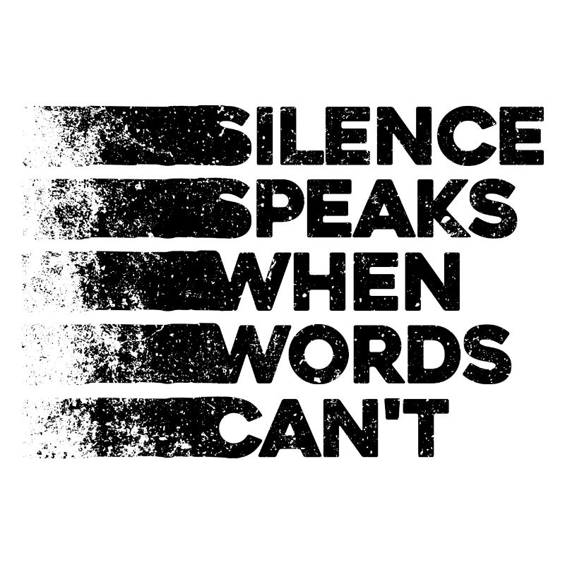 Le silence parle quand les mots ne le peuvent pas - Deep Thinker