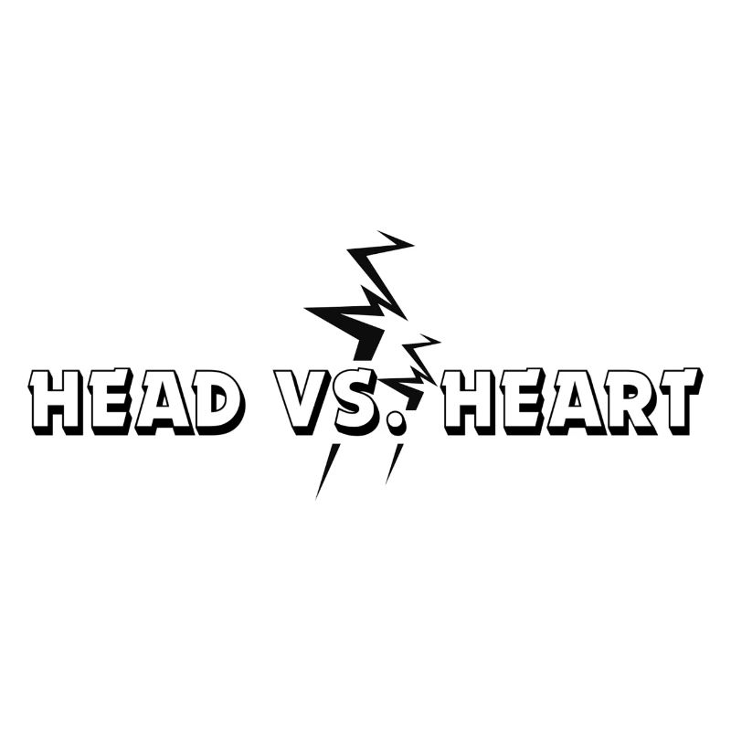 Head vs. Heart