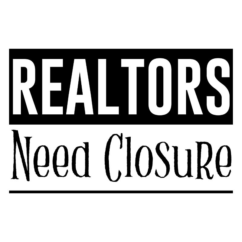 Realtors Need Closure 3