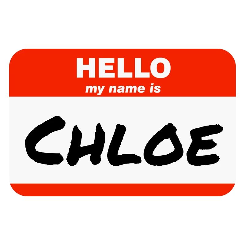 Hello My Name Is Chloe Label Name Tag