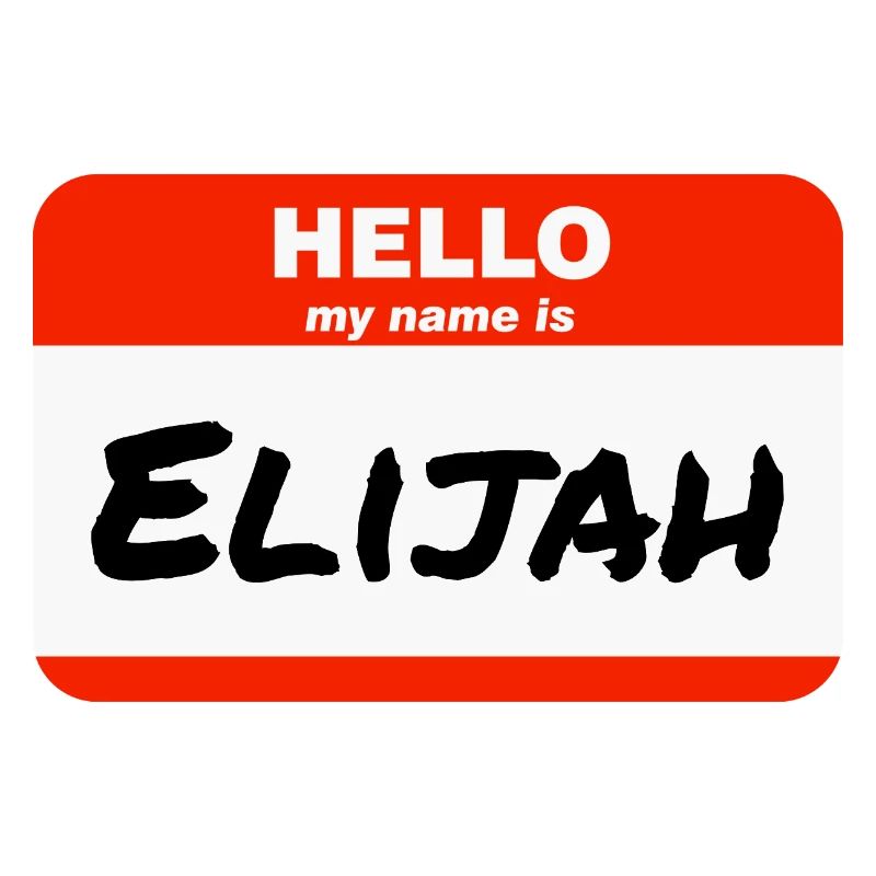 Hello My Name Is Elijah Label Name Tag