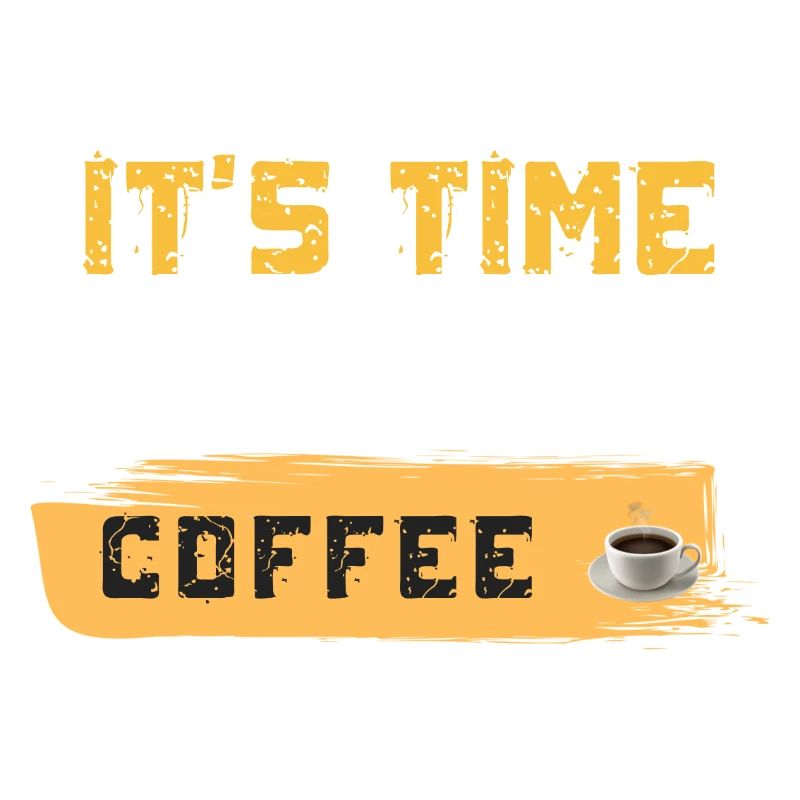 It's Time to Get Coffee