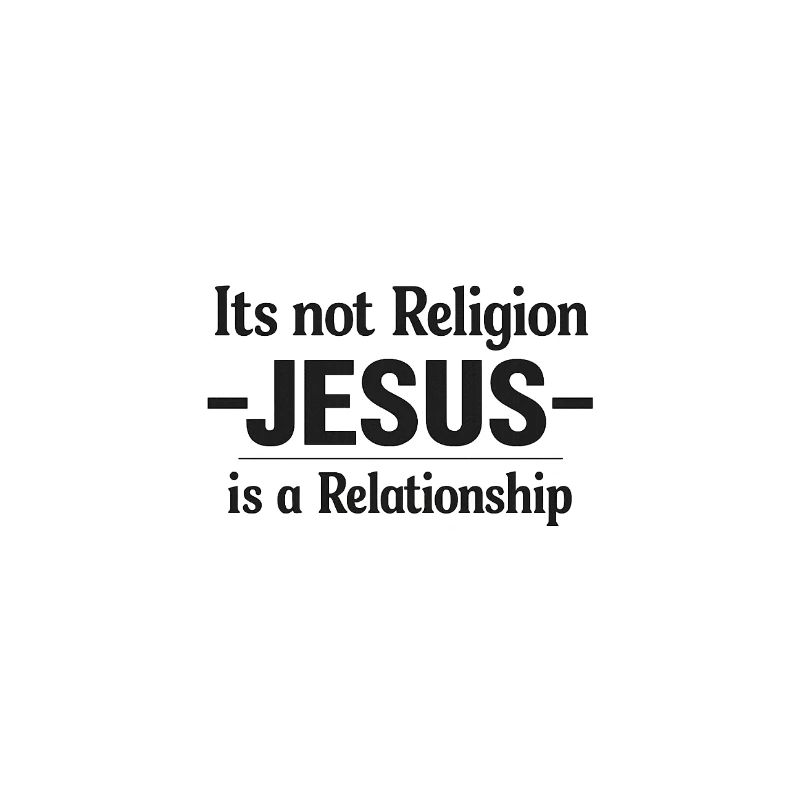 Jesus is relationship