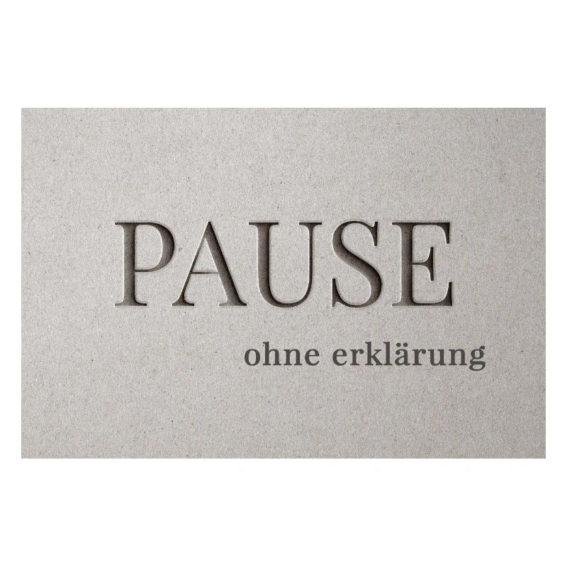 Pause – without explanation