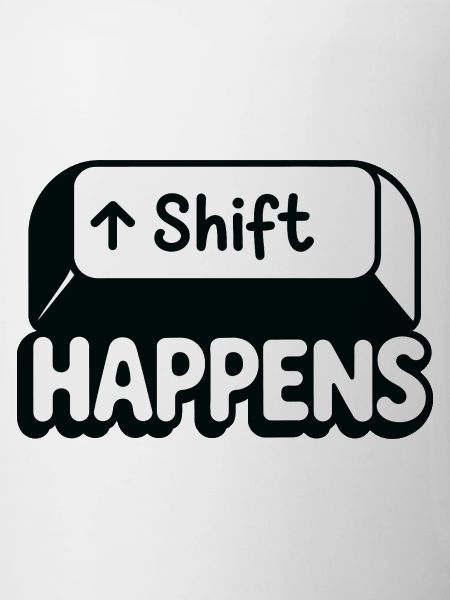 Shift Happens