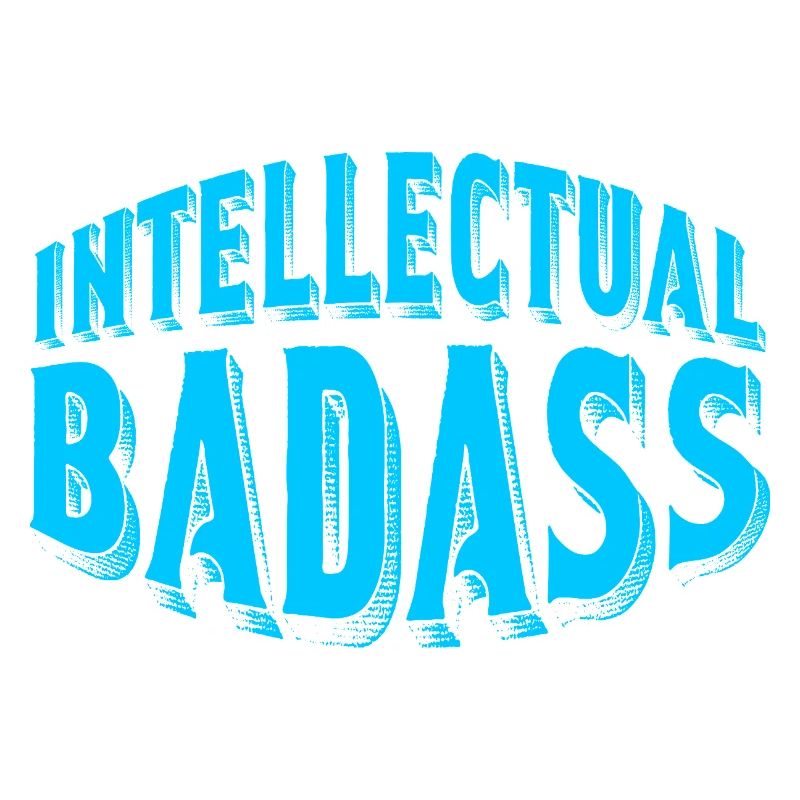 Intellectual Badass Blue Retro Typography Art