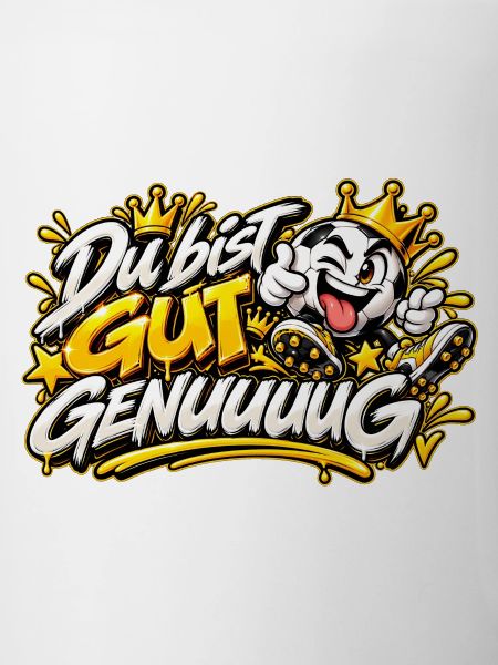 Du bist Gut Genug