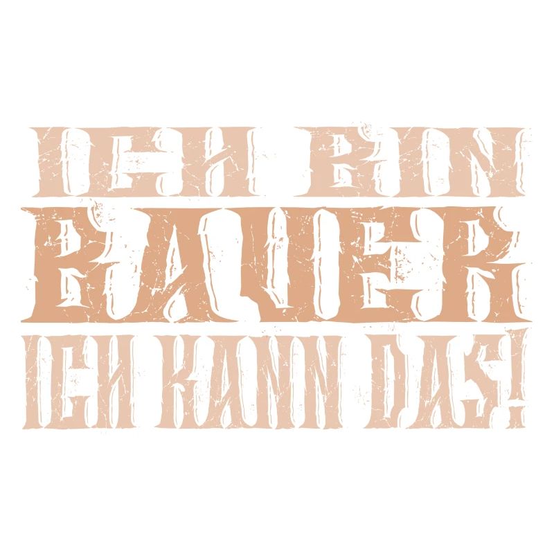 Ich bin Bauer
