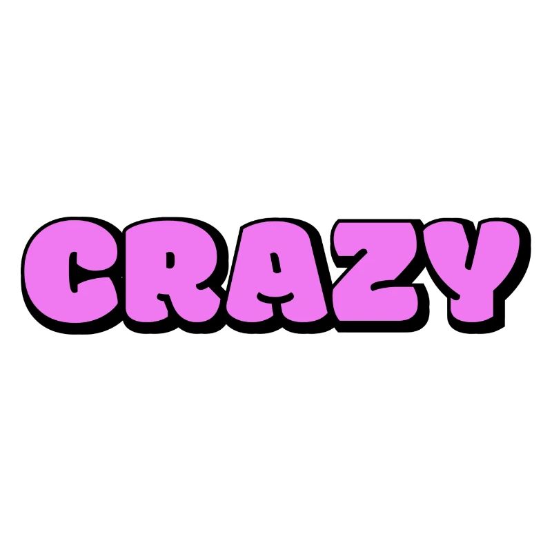 Crazy