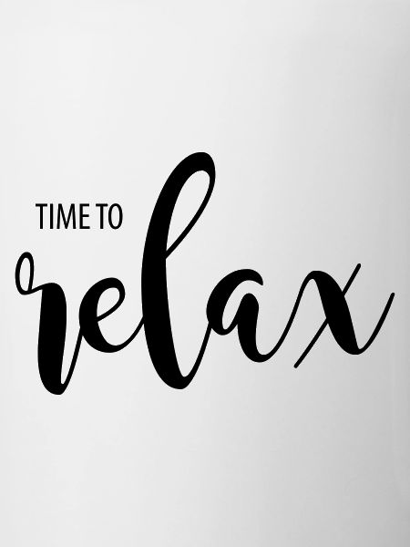 TIME TO RELAX