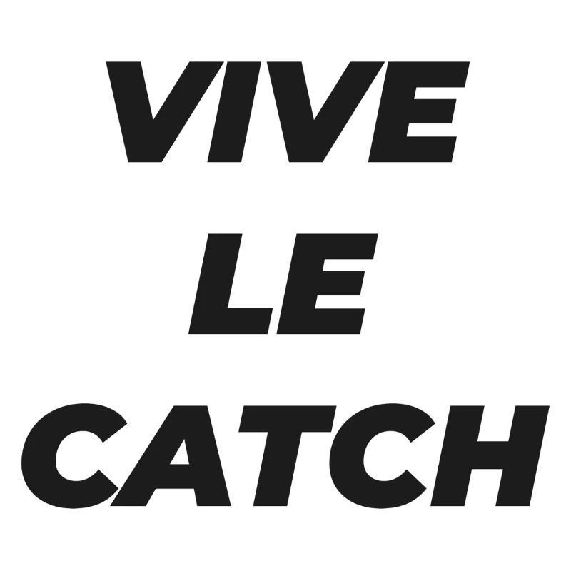 VIVE LE CATCH PLANTE