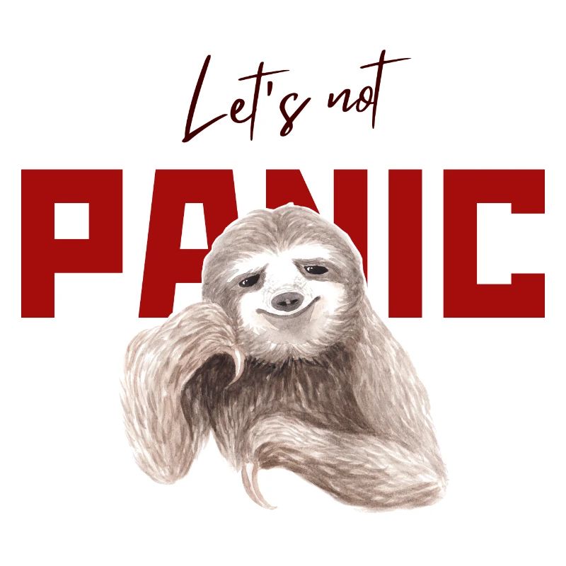 Ne paniquez pas - Funny Sloth Design