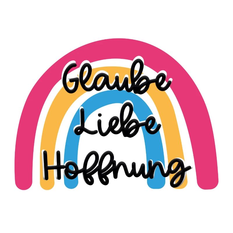 Glaube, Liebe, Hoffnung, Regenbogen