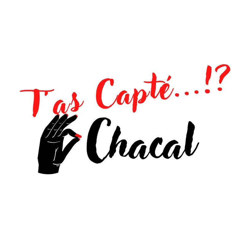 T as Capté...!? Chacal