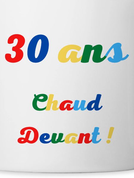 30 ans chaud devant