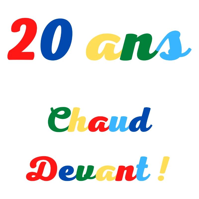 20 ans chaud devant!