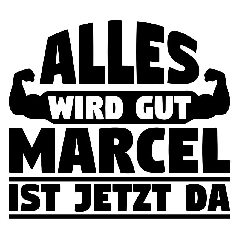 Alles wird gut Marcel ist jetzt da
