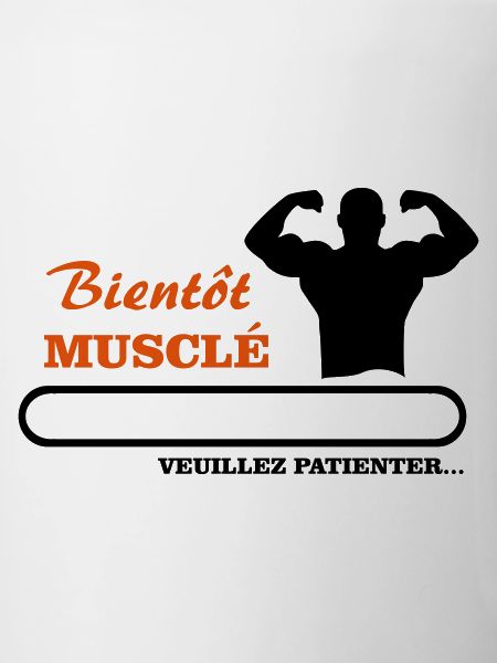 Bientôt musclé 
