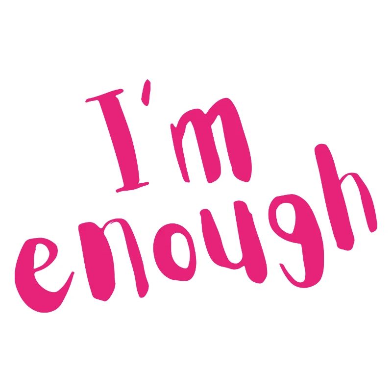 I’m Enough – Bold Pink Message