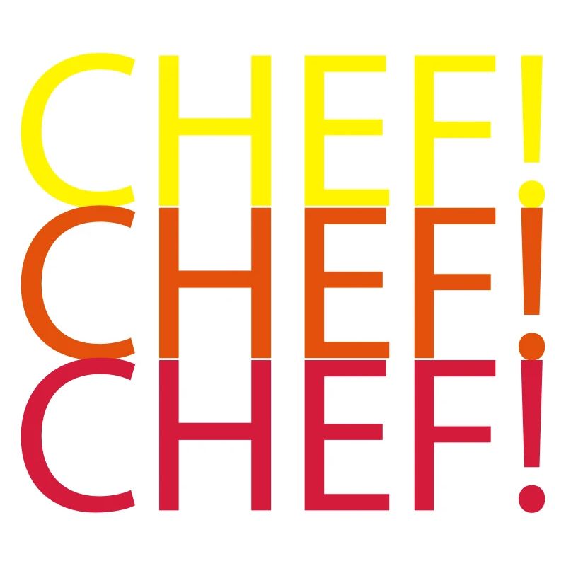 CHEF CHEF CHEF