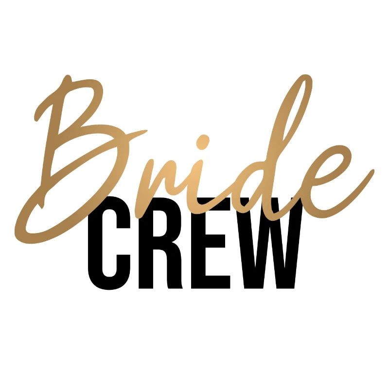 Bride Crew - Bride Bachelorette Party