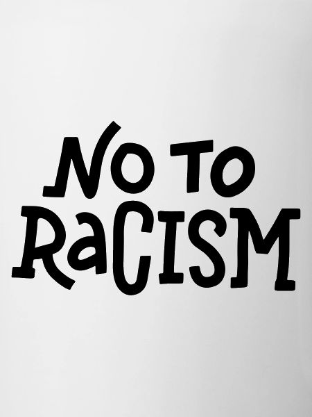 No to racism
